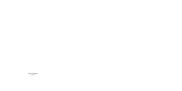 MADE FOR PROGRESS